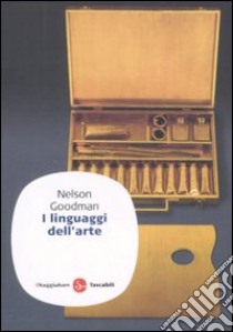 I linguaggi dell'arte libro di Goodman Nelson