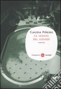 Le Vedove del giovedì libro di Piñeiro Claudia