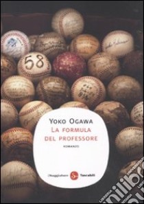 La Formula del professore libro di Ogawa Yoko