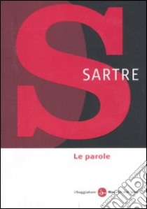 Le parole libro di Sartre Jean-Paul