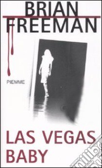 Las Vegas baby libro di Freeman Brian