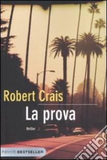 La prova libro di Crais Robert