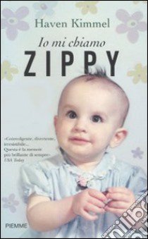 Io mi chiamo Zippy libro di Kimmel Haven