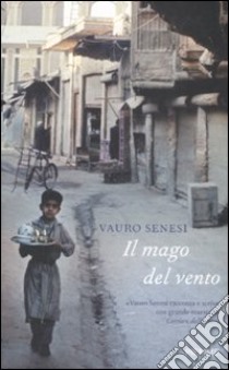 Il mago del vento libro di Vauro