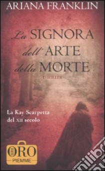 La signora dell'arte della morte libro di Franklin Ariana