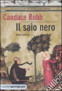 Il saio nero libro di Robb Candace