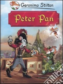 Peter Pan di James Barrie libro di Stilton Geronimo