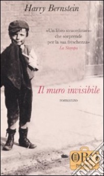 Il muro invisibile libro di Bernstein Harry