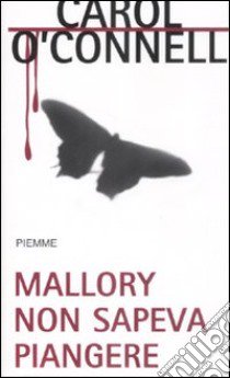 Mallory non sapeva piangere libro di O'Connell Carol