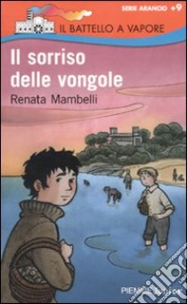 Il Sorriso delle vongole libro di Mambelli Renata