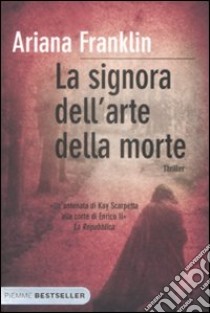 La Signora dell'arte della morte libro di Franklin Ariana