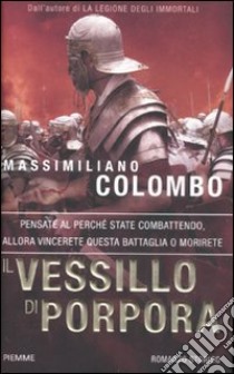 Il vessillo di porpora libro di Colombo Massimiliano