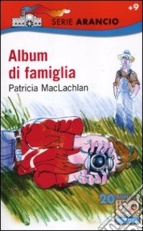 Album di famiglia libro di MacLachlan Patricia