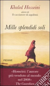 Mille splendidi soli libro di Hosseini Khaled