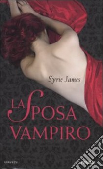 La sposa vampiro libro di James Syrie