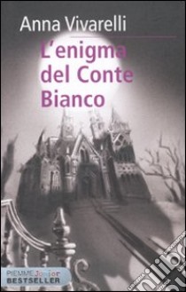 L'Enigma del conte bianco libro di Vivarelli Anna