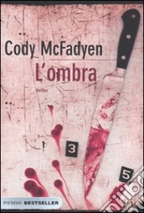 L'ombra libro di McFadyen Cody