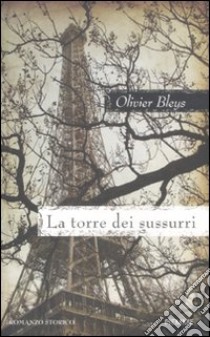 La torre dei sussurri libro di Bleys Olivier