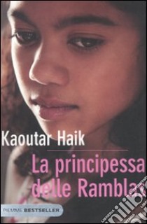 La Principessa delle Ramblas libro di Haik Kaoutar