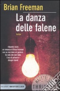 La danza delle falene libro di Freeman Brian