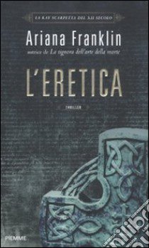 L'eretica libro di Franklin Ariana