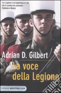 La voce della legione libro di Gilbert Adrian D.