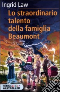 Lo straordinario talento della famiglia Beaumont libro di Law Ingrid