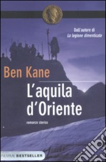 L'aquila d'Oriente libro di Kane Ben