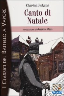 Canto di Natale libro di Dickens Charles