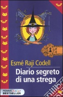 Diario segreto di una strega libro di Codell Esmé R.