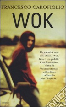 Wok libro di Carofiglio Francesco