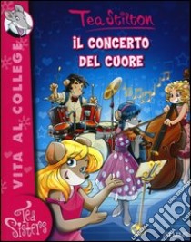 Il concerto del cuore libro di Stilton Tea