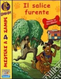 Il salice furente libro di Scooby-Doo