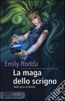 La maga dello scrigno. Nelle terre di Rondo libro di Rodda Emily