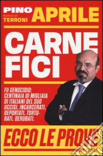 Carnefici libro di Aprile Pino