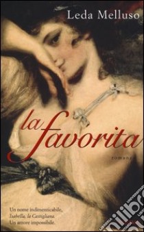 La favorita libro di Melluso Leda