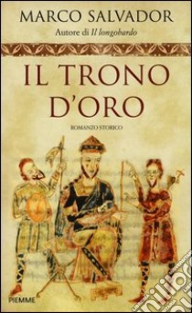 Il trono d'oro libro di Salvador Marco