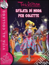 Sfilata di moda per Colette libro di Stilton Tea