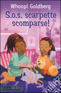 S.O.S. scarpette scomparse! libro di Goldberg Whoopi