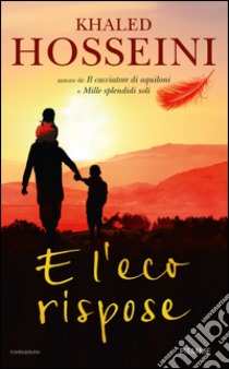 E l'eco rispose libro di Hosseini Khaled