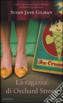 La ragazza di Orchard street libro di Gilman Susan J.