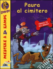 Paura al cimitero libro di Scooby-Doo