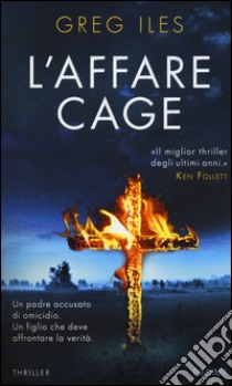 L'affare Cage libro di Iles Greg