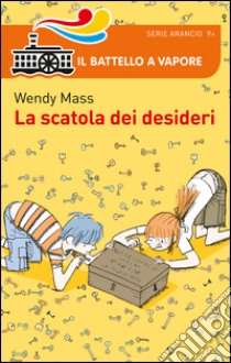 La scatola dei desideri libro di Mass Wendy
