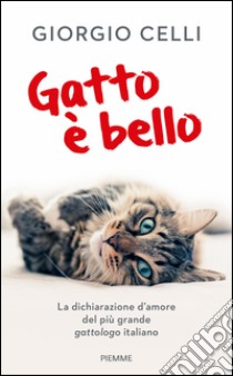 Gatto è bello libro di Celli Giorgio