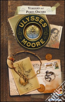 Viaggio nei porti oscuri libro di Moore Ulysses