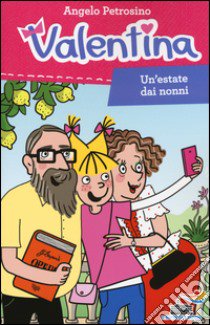 Un'estate dai nonni libro di Petrosino Angelo