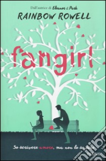 Fangirl libro di Rowell Rainbow