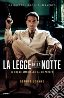 La legge della notte libro di Lehane Dennis