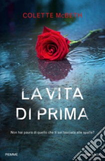 La vita di prima libro di McBeth Colette